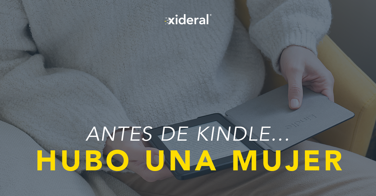 Antes de kindle... hubo una mujer