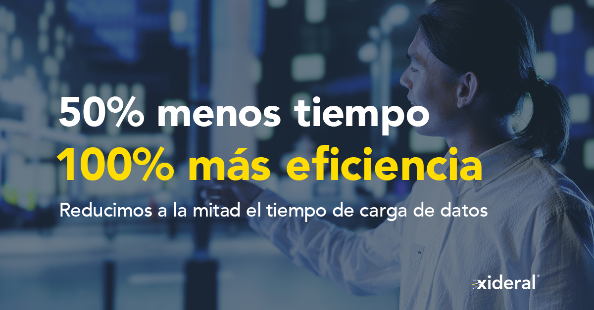50% menos tiempo, 100% más eficiencia.