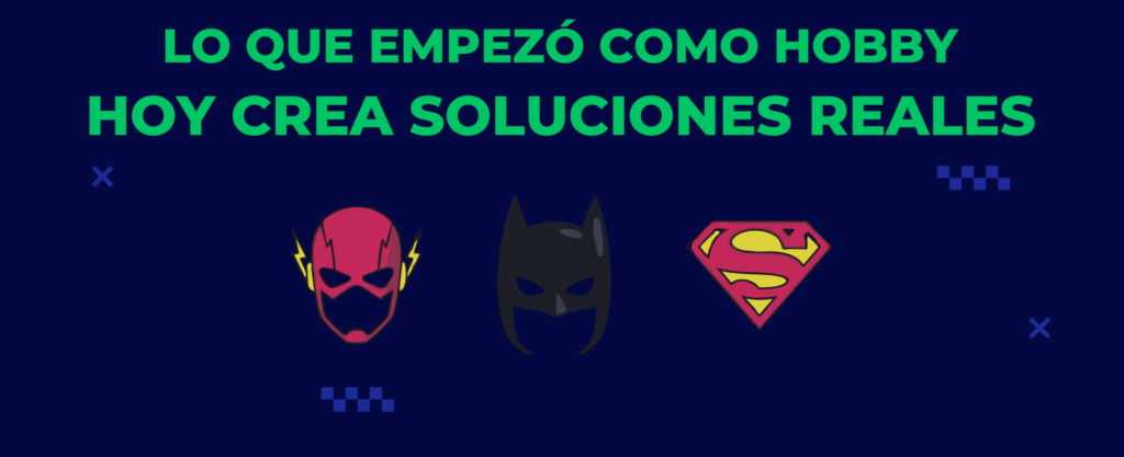 Lo que comenzó como hobby hoy crea soluciones reales